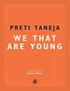 We that are Young | 9999903418801 | Preti Taneja