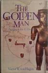 The Golden Man | 9999903468851 | Victor W. von Hagen