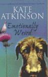 Emotionally Weird | 9999903413608 | Atkinson, Kate