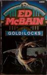 Goldilocks | 9999903434528 | Ed McBain