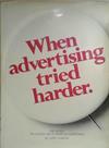 When Advertising Tried Harder | 9999903405757 | Larry Dobrow