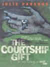 The Courtship Gift | 9999903383970 | Parsons, Julie