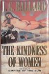 The Kindness of Women | 9999903330806 | Ballard, J. G.
