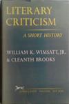 Literary criticism a short history | 9999903521839 | William K. Wimsatt and Cleanth Brooks