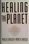Healing the Planet | 9999903471905 | paul R. Ehrlich