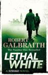 Lethal White | 9999903400448 | Galbraith, Robert