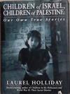 Children of Israel, Children of Palestine | 9999903326830 | Laurel Holliday