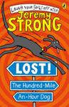 Lost! The Hundred-Mile-An-Hour Dog | 9999903310563 | Jeremy Strong