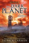 Atherton #3: The Dark Planet | 9999902864319 | Patrick Carman