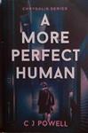 A More Perfect Human | 9999903498346 | C.J Powell