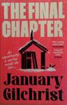 The Final Chapter | 9999903501084 | January Gilchrist
