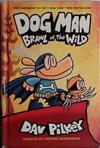 Dogman: Brawl of the Wild | 9999903430353 | Dav Pilkey