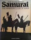 The Book of the Samurai, the Warrior Class of Japan | 9999903406310 | Stephen R. Turnbull