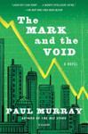The Mark and the Void | 9999903428381 | Paul Murray