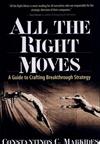 All the Right Moves | 9780875848334 | Constantinos Markides