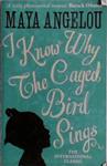 I Know Why the Caged Bird Sings | 9999903462620 | Angelou, Maya