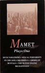 Plays: one | 9999903364788 | Mamet, David