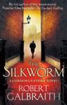 The Silkworm | 9999903486909 | Galbraith, Robert