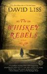 The Whiskey Rebels | 9999902992630 | David Liss