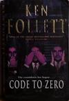 Code to Zero | 9999903523765 | Follett, Ken
