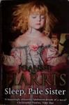 Sleep Pale Sister | 9999903464211 | Harris, Joanne