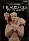 The Acropolis and Its Museums | 9999903509714 | George Dontas