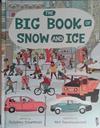 The Big Book of Snow and Ice | 9999903506973 | Stepanka Sekaninova