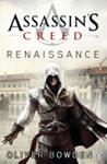 Assassin's Creed: Renaissance | 9999903259381 | Ubisoft Entertainment, Oliver Bowden,