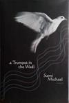 A Trumpet in the Wadi | 9999903489962 | Sami Michael