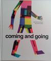 Coming and Going | 9999903506942 | Isabel Minhós Martins