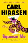 Squeeze Me | 9999903444442 | Carl Hiaasen