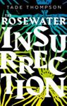 The Rosewater Insurrection | 9780356511375 | Tade Thompson