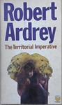 The Territorial Imperative | 9999903067078 | Robert Ardrey