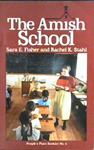 The Amish School | 9999902942376 | Sara E. Fisher Rachel K. Stahl