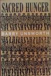 Sacred Hunger | 9999903393177 | Barry Unsworth