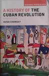 A History of the Cuban Revolution | 9999903488354 | Aviva Chomsky