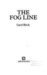 The Fog Line | 9999900041361 | Birch, Carol