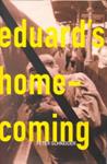 Eduard's Homecoming | 9999903400219 | Peter Schneider