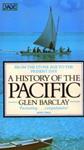 A History of the Pacific from the Stone Age to the Present Day | 9999903426752 | Glen St. John Barclay