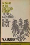 Germany in the Eighteenth Century: The Social Background of the Literary Revival | 9999903387411 | W. H. Bruford