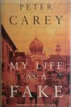 My Life as a Fake | 9999903490050 | Peter Carey
