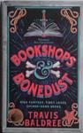 Bookshops and Bonedust | 9999903487487 | Travis Baldree