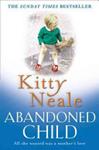 Abandoned Child | 9999903422297 | Kitty Neale