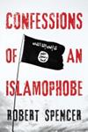 Confessions of an Islamophobe | 9999903279181 | Robert Spencer
