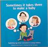 Sometimes it Takes Three to Make a Baby | 9999903333555 | Kate Bourne