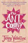 The Ant Colony | 9999903311188 | Jenny Valentine
