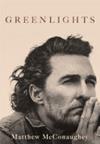 Greenlights | 9999903470588 | Matthew McConaughey