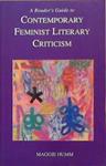 A Reader's Guide to Contemporary Feminist Literary Criticism | 9999903381396 | Maggie Humm
