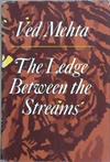 The Ledge Between the Streams | 9999903139119 | Ved Mehta