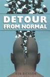 Detour from Normal | 9999902833285 | Ken Dickson